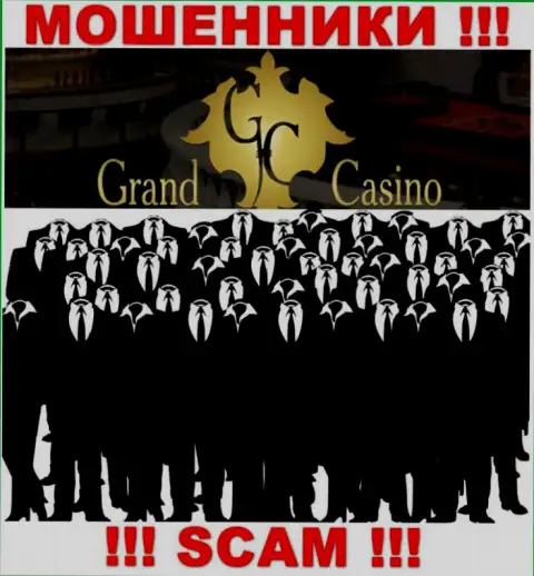 Компания Grand-Casino Com прячет своих руководителей - МОШЕННИКИ !!!