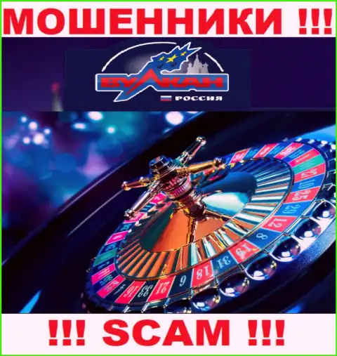 Casino - конкретно в такой сфере промышляют коварные мошенники Вулкан Россия