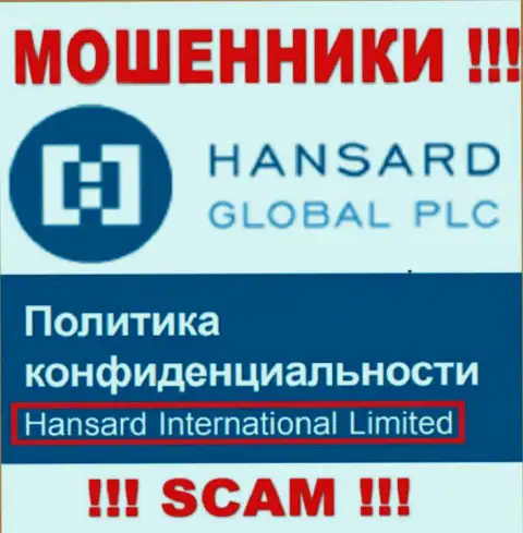 На информационном ресурсе Хансард Ком сказано, что Hansard International Limited - это их юридическое лицо, но это не обозначает, что они надежны