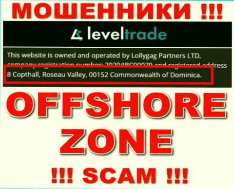 Опасно иметь дело, с такого рода интернет-обманщиками, как организация Level Trade, так как скрываются они в оффшоре - 8 Copthall, Roseau Valley, 00152, Commonwealth of Dominika