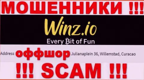 Преступно действующая контора Winz Casino пустила корни в офшоре по адресу Julianaplein 36, Willemstad, Curaçao, будьте крайне бдительны