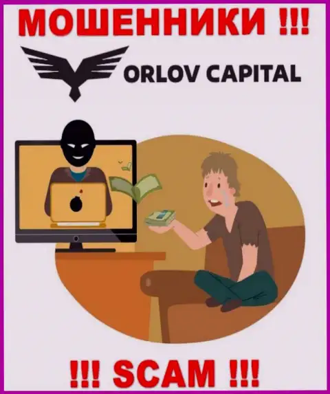 Избегайте интернет ворюг Orlov Capital - рассказывают про золоте горы, а в итоге разводят