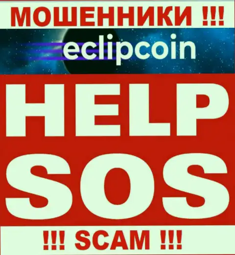Связавшись с брокерской организацией Eclipcoin Technology OÜ потеряли депозиты ??? Не нужно унывать, шанс на возвращение имеется