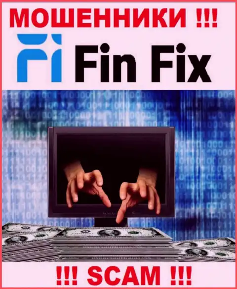 Вся деятельность Fin Fix ведет к сливу людей, потому что они интернет-кидалы