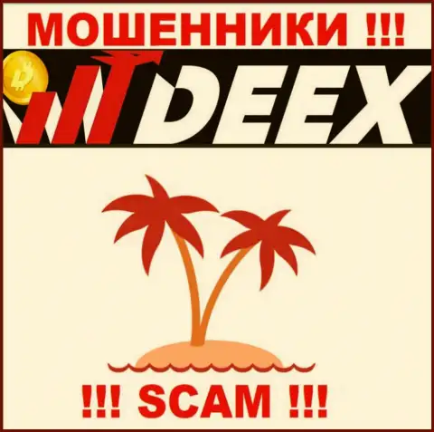 Забрать назад денежные вложения из DEEX не получится, потому что не отыскать ни единого слова о юрисдикции организации
