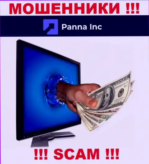 Опасно соглашаться взаимодействовать с компанией PannaInc Com - опустошают кошелек