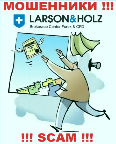 Larson Holz - это сомнительная компания, так как не имеет лицензии на осуществление деятельности