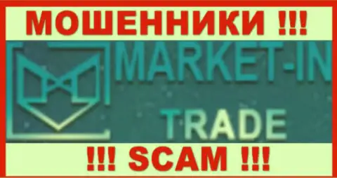 Market-In Trade - это ЖУЛИК !!! SCAM !!!