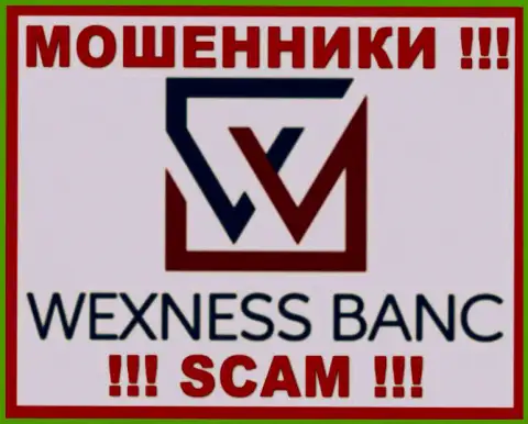 Векснесс Банк - это КУХНЯ !!! SCAM !