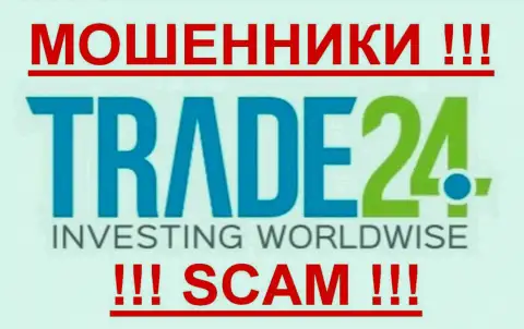 Трейд 24 - РАЗВОДИЛЫ !!! SCAM !!!