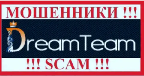 Dream Team - это КИДАЛЫ !!! SCAM !!!