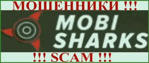 MobiSharks Com - это КИДАЛЫ !!! ВРЕДЯТ СОБСТВЕННЫМ РЕАЛЬНЫМ КЛИЕНТАМ